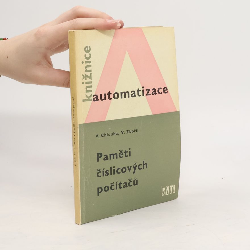 Kolektiv autorů Paměti číslicových počítačů