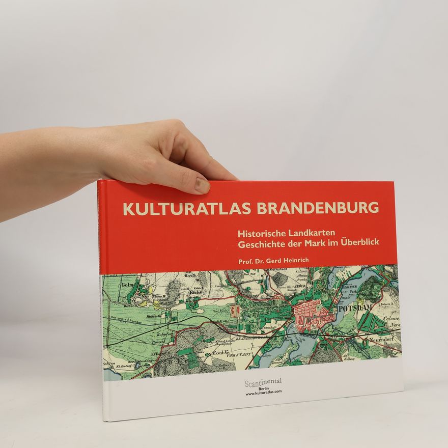 Gerd-Heinrich Neumann Kulturatlas Brandenburg