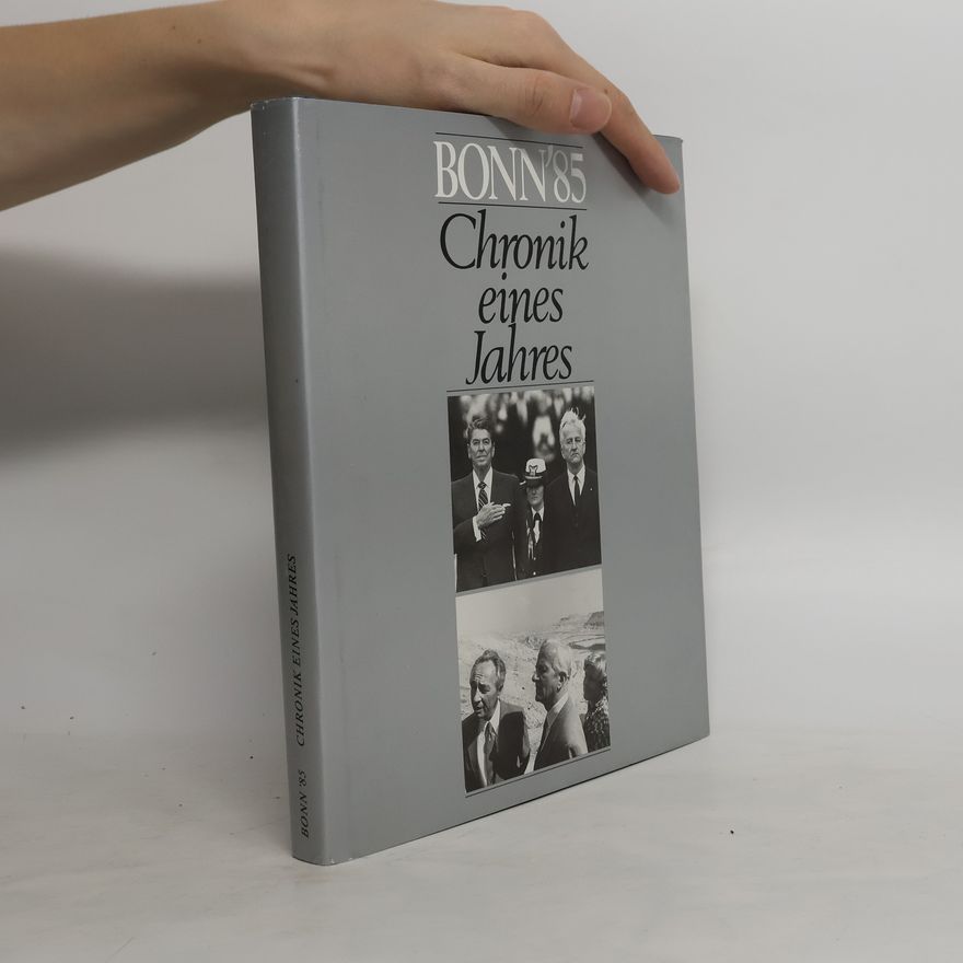 Autores varios Bonn '85. Chronik eines Jahres