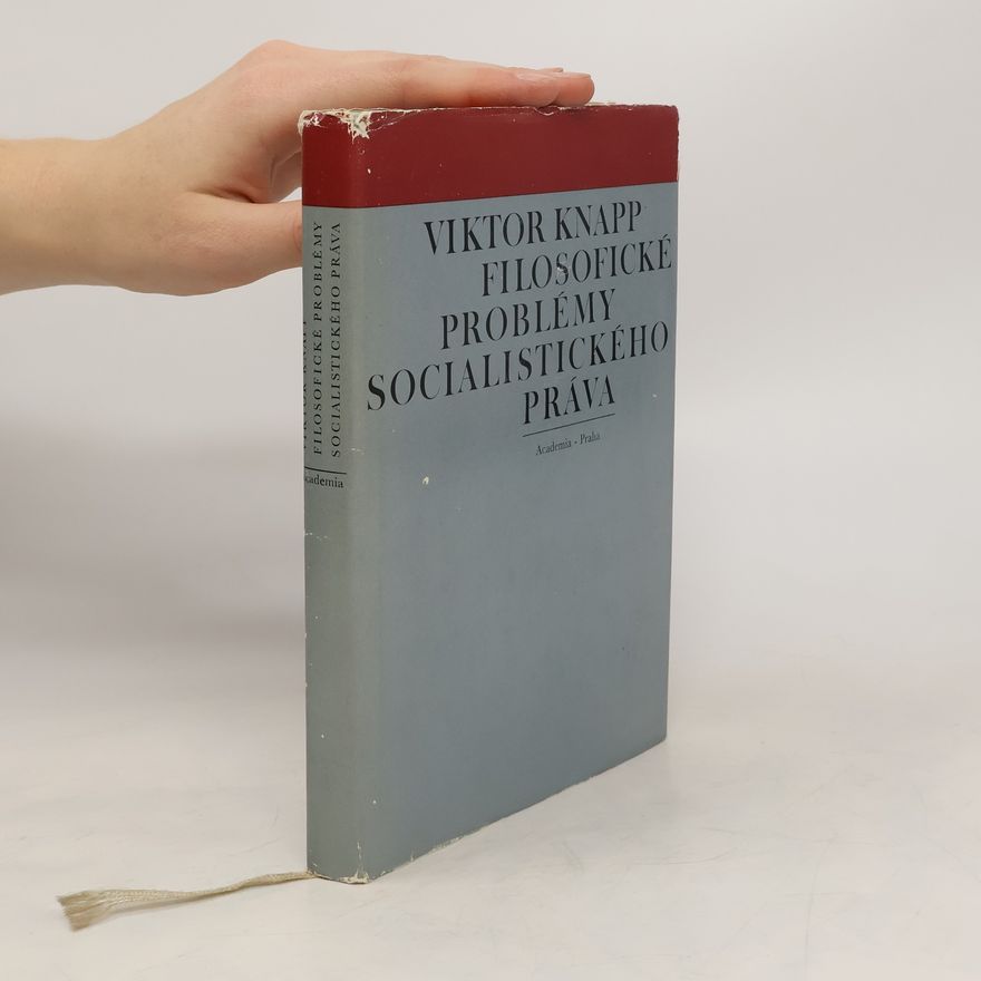 Viktor Knapp Filosofické problémy socialistického práva