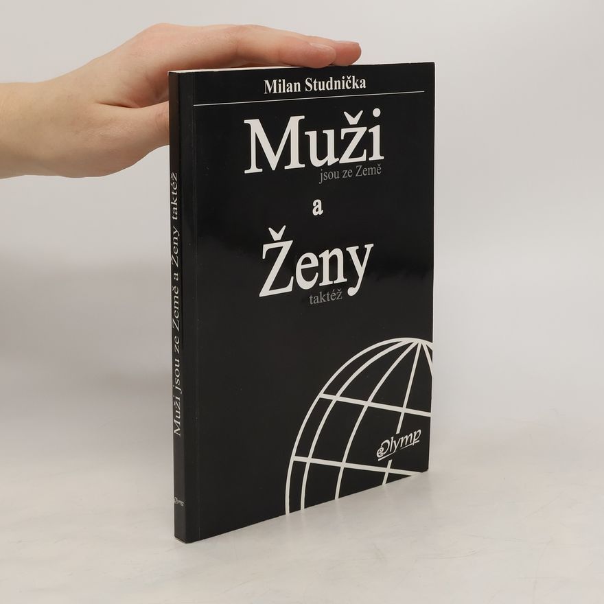 Milan Studnička Muži jsou ze Země a Ženy taktéž