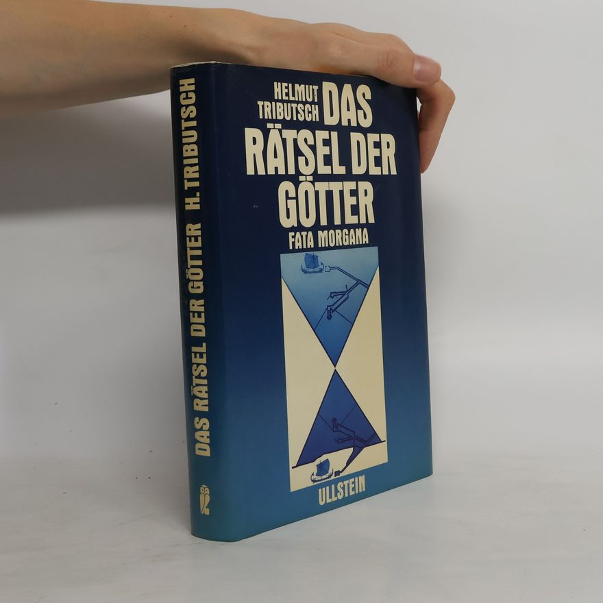 Helmut Tributsch Das Rätsel der Götter
