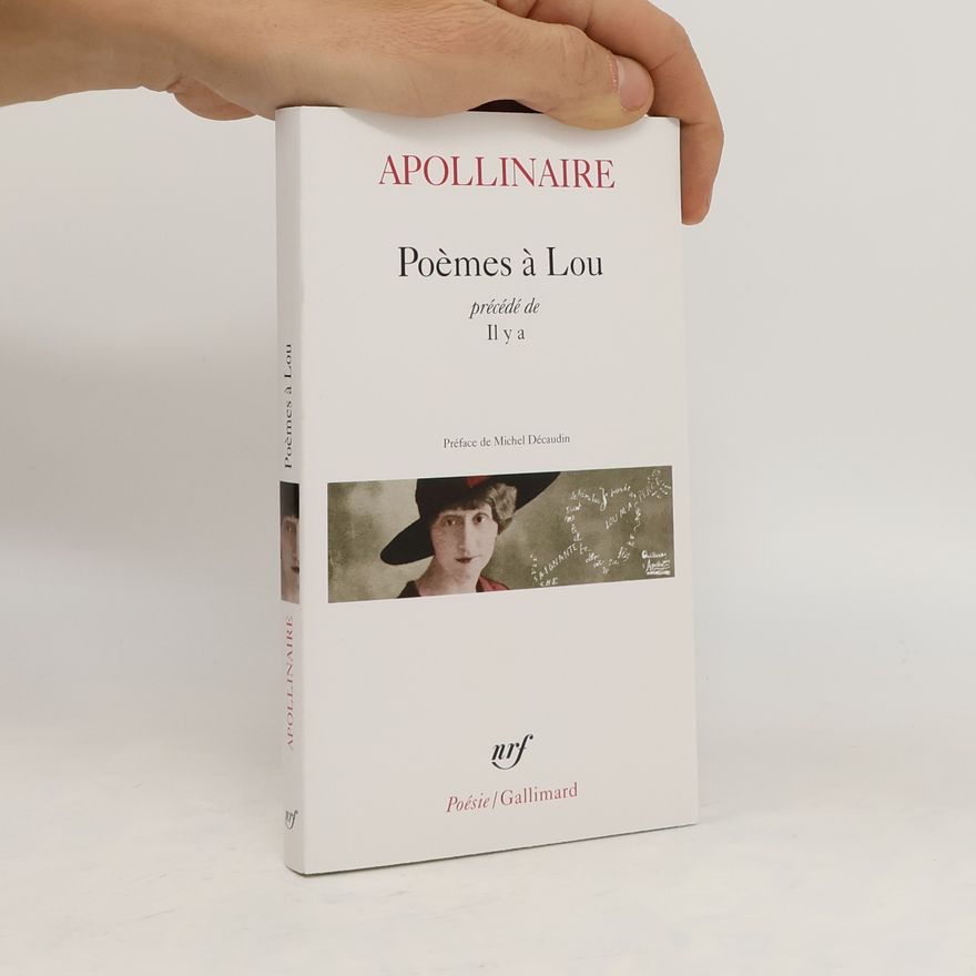 Michel Décaudin Poèmes à Lou ; précédé de Il y a