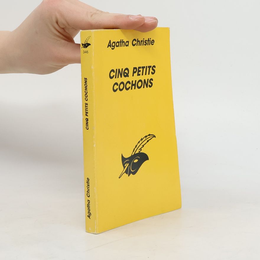 Agatha Christie Cinq petits cochons