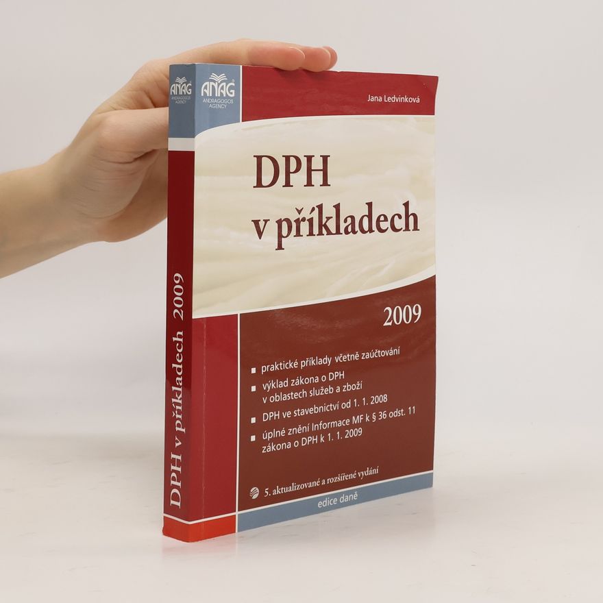 Jana Ledvinková DPH v příkladech 2009
