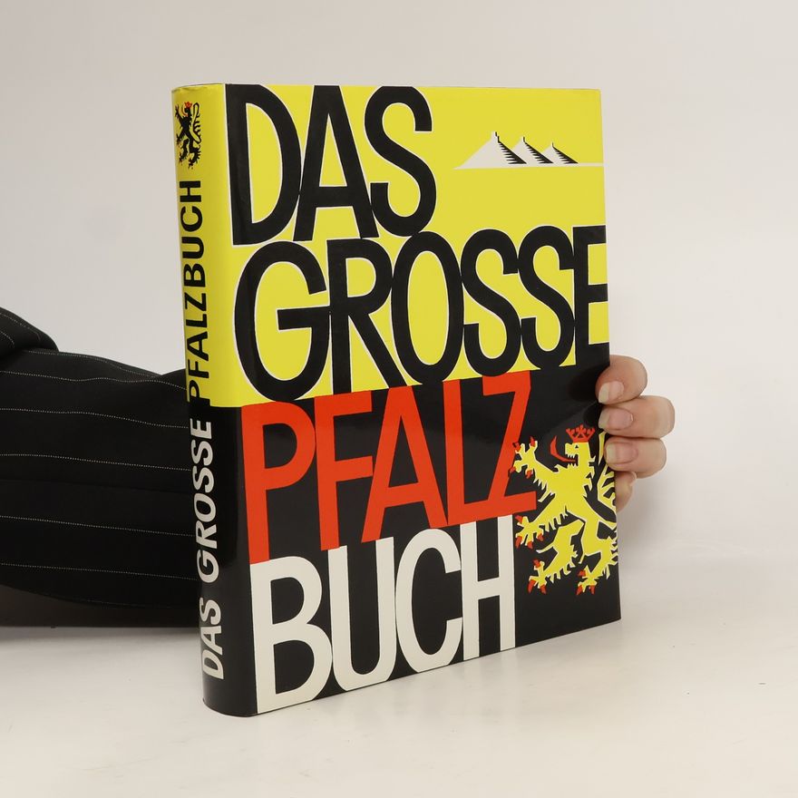 Autorenkollektiv Das grosse Pfalzbuch