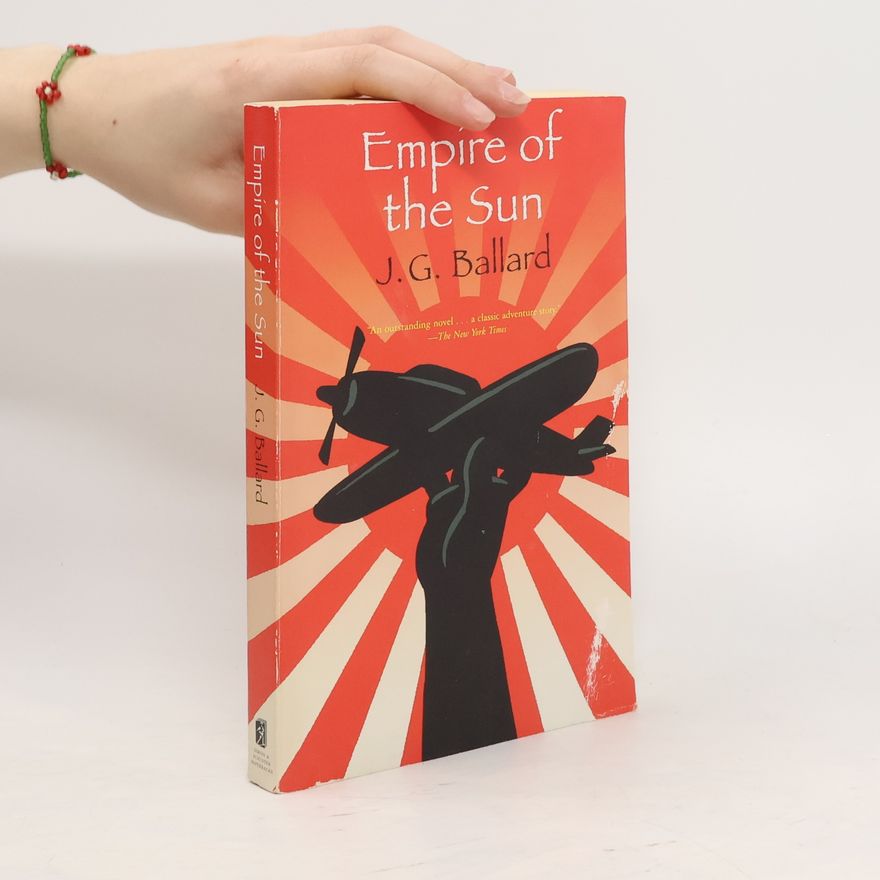 J. G. Ballard Empire of the Sun