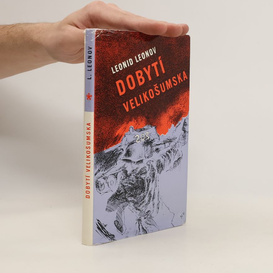 Leonid Leonov Dobytí Velikošumska