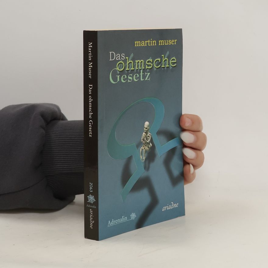 Martin Muser Das Ohmsche Gesetz