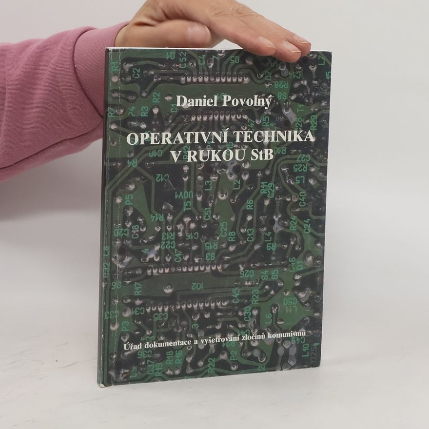 Daniel Povolný Operativní technika v rukou StB