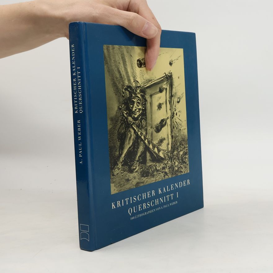 Andreas Paul Weber Kritischer Kalender 1