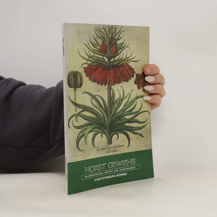 Autorenkollektiv Horst Gewiehs: Blumenzwiebel, Import und Grosshandel