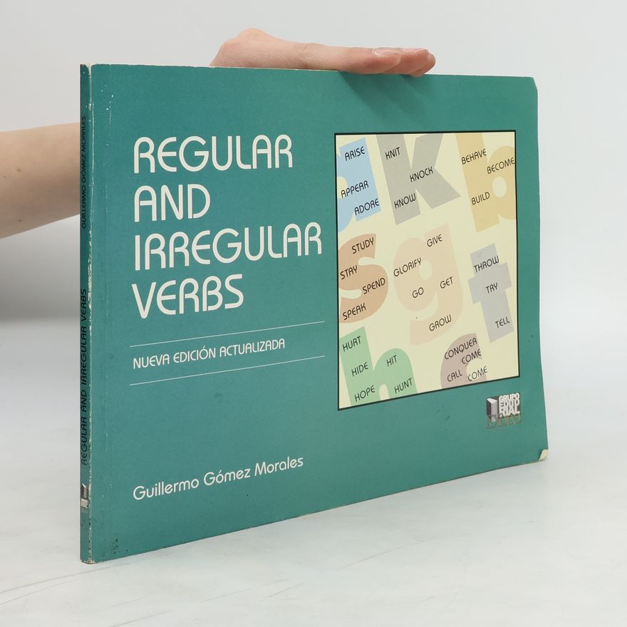 Guillermo Gómez Morales Regular and irregular verbs