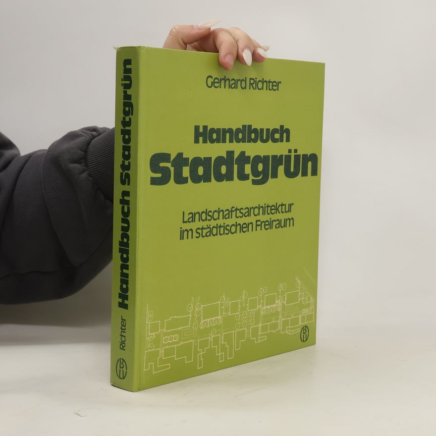 Gerhard Richter Handbuch Stadtgrün