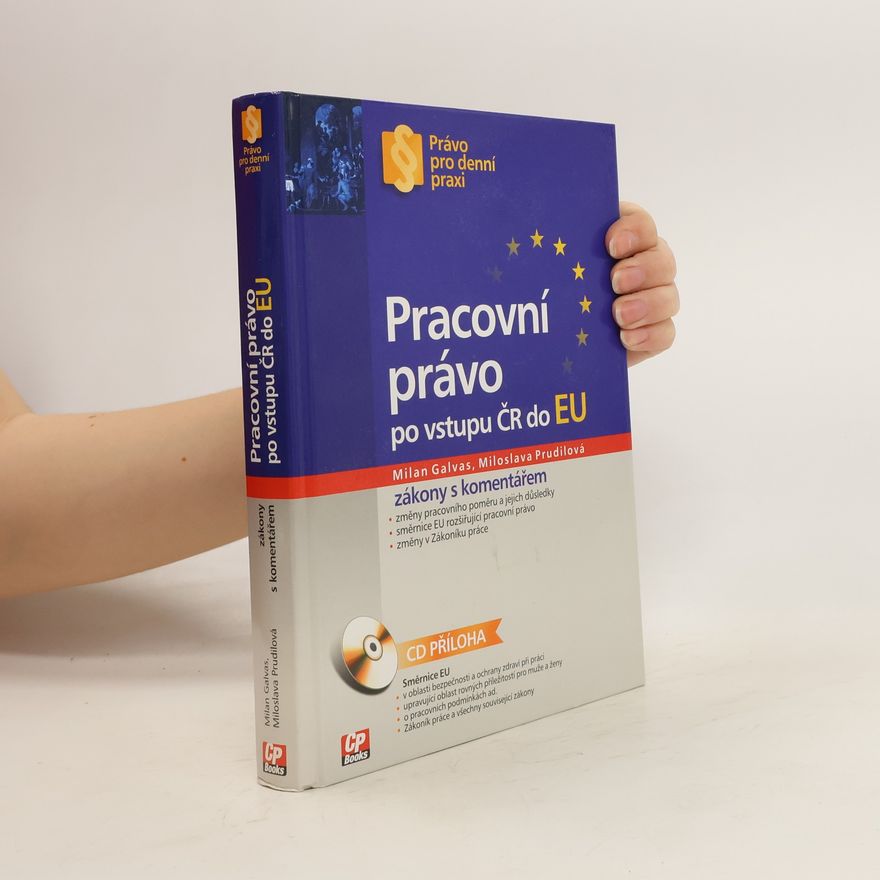 Milan Gavlas Pracovní právo po vstupu ČR do EU