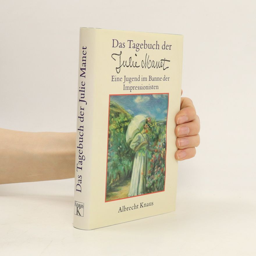 Julie Manet Das Tagebuch der Julie Manet