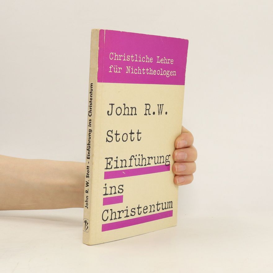 John Stott Einführung ins Christentum