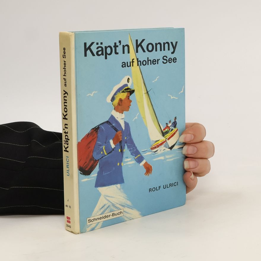 Rolf Ulrici Käpt'n Konny auf hoher See