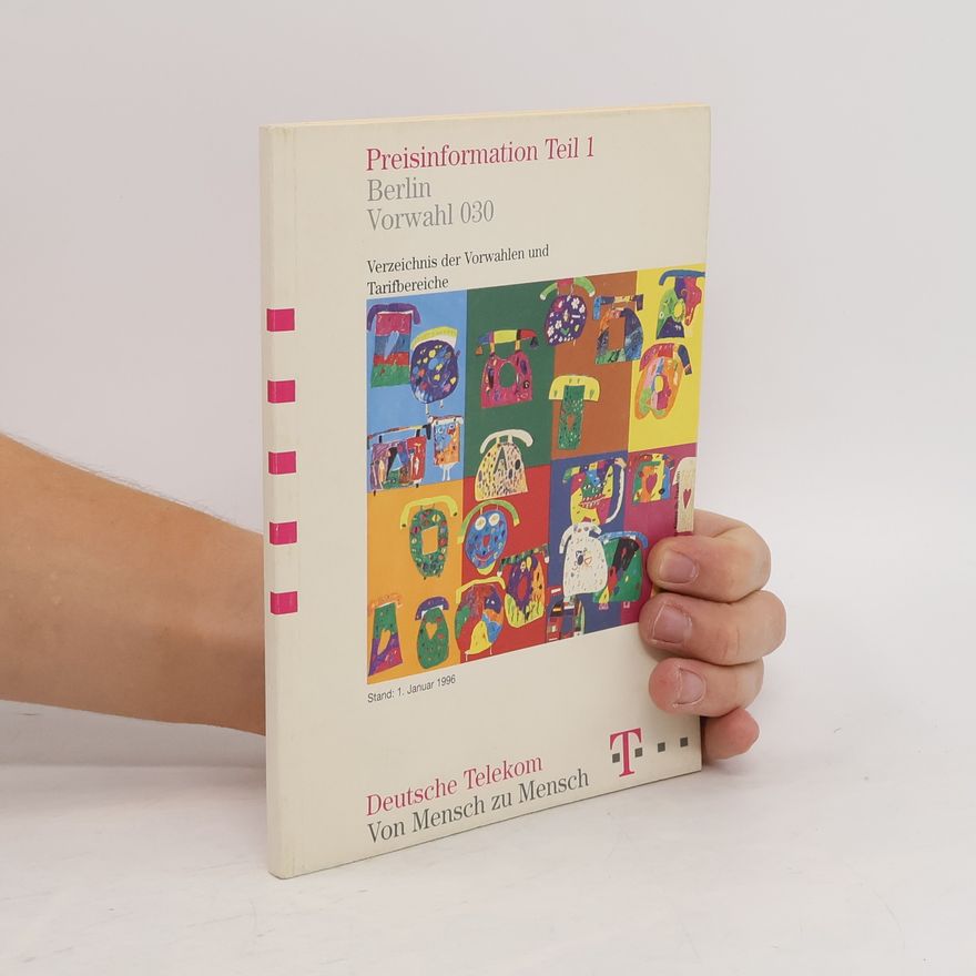 Kolektiv autorů Preisinformation Teil 1. Berlin Vorwahl 030