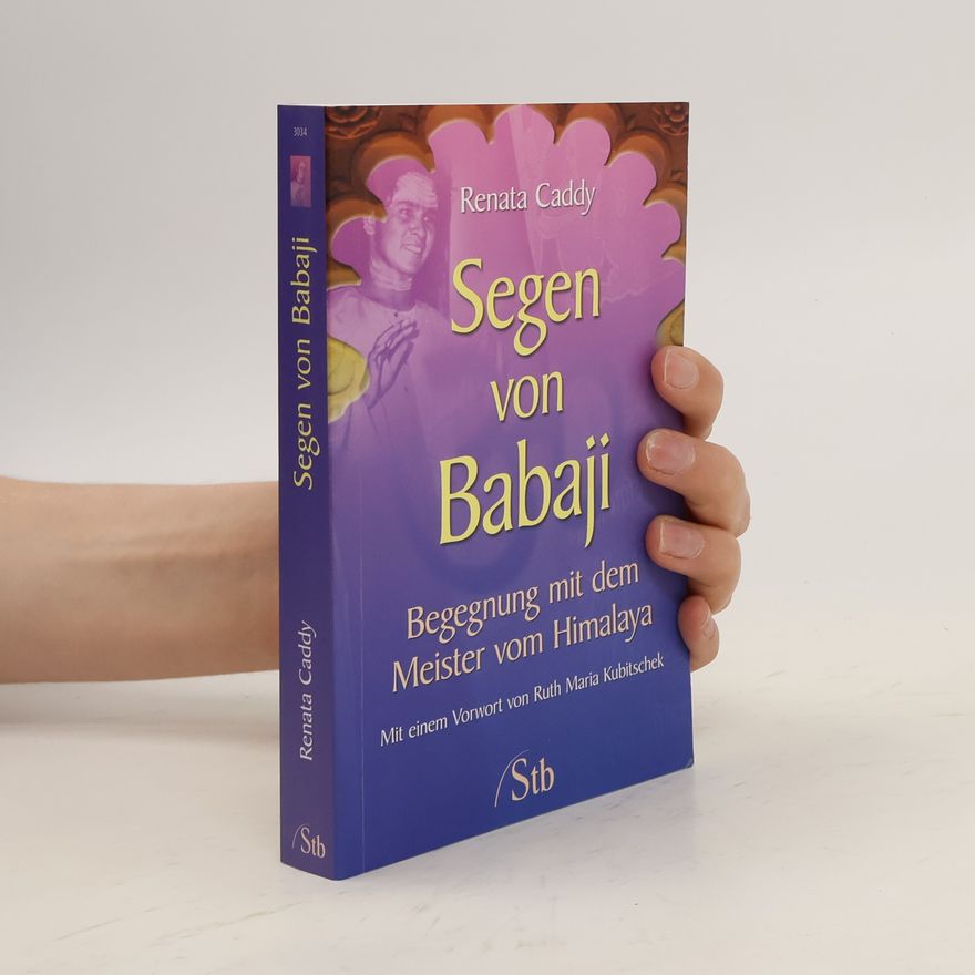 Renata Caddy Segen von Babaji