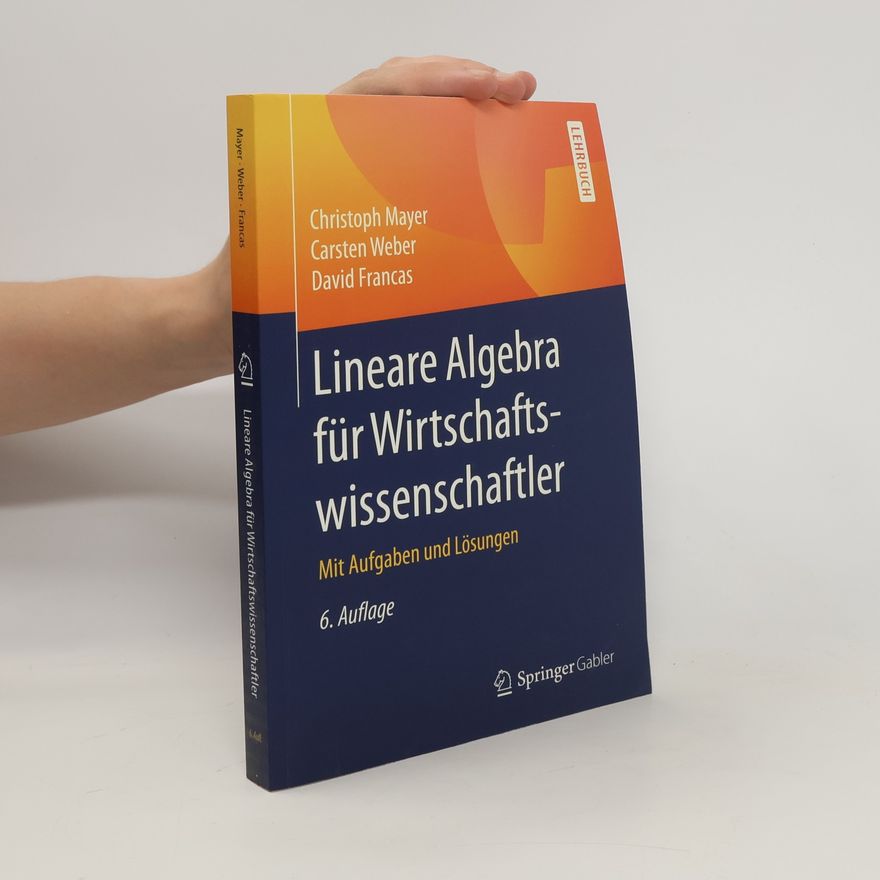 Christoph Mayer Lineare Algebra für Wirtschaftswissenschaftler