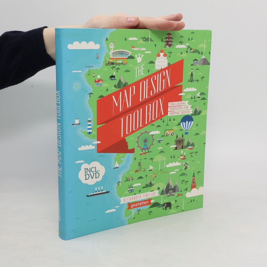 Alexander Tibelius The map design toolbox