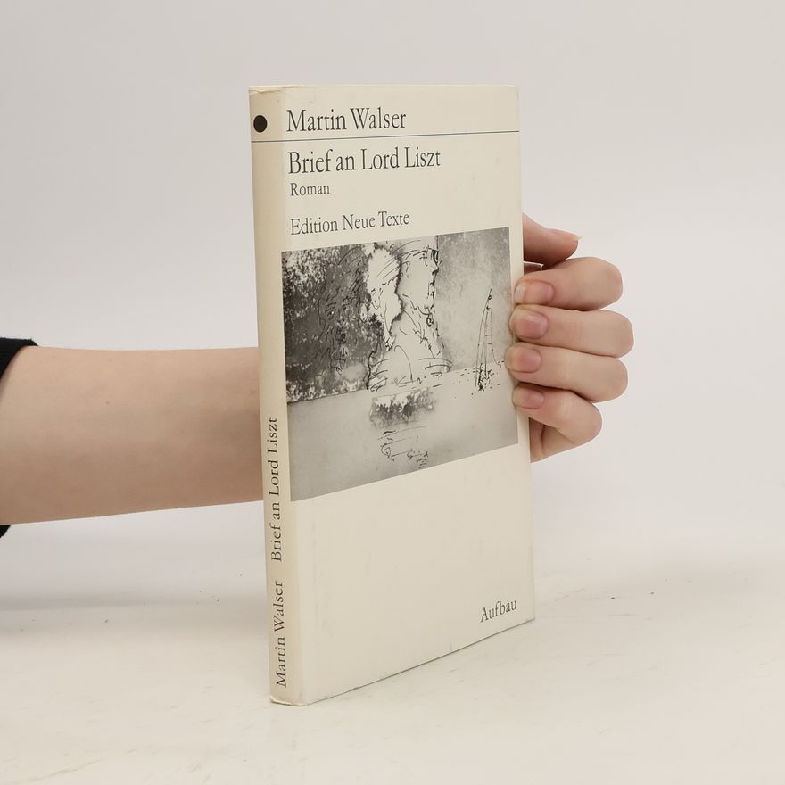 Martin Walser Brief an Lord Liszt