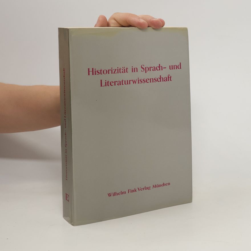 Various authors Historizität in Sprach- und Literaturwissenschaft