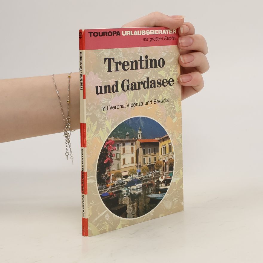 Hans Eckart Rübesamen Trentino und Gardasee
