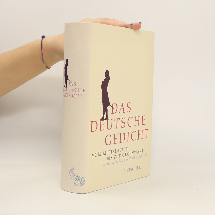Wulf Segebrecht Das deutsche Gedicht
