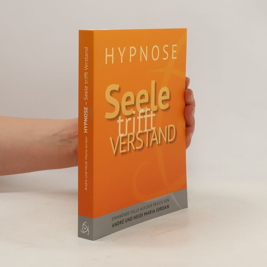 André Jordan Hypnose - Seele trifft Verstand