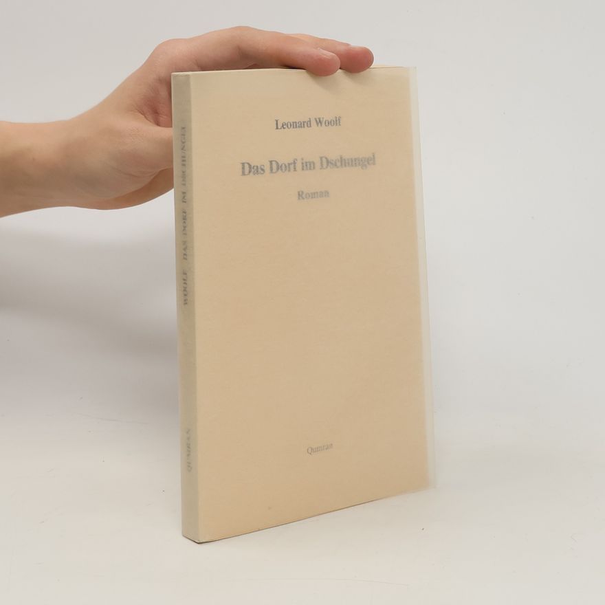Leonard Woolf Das Dorf im Dschungel