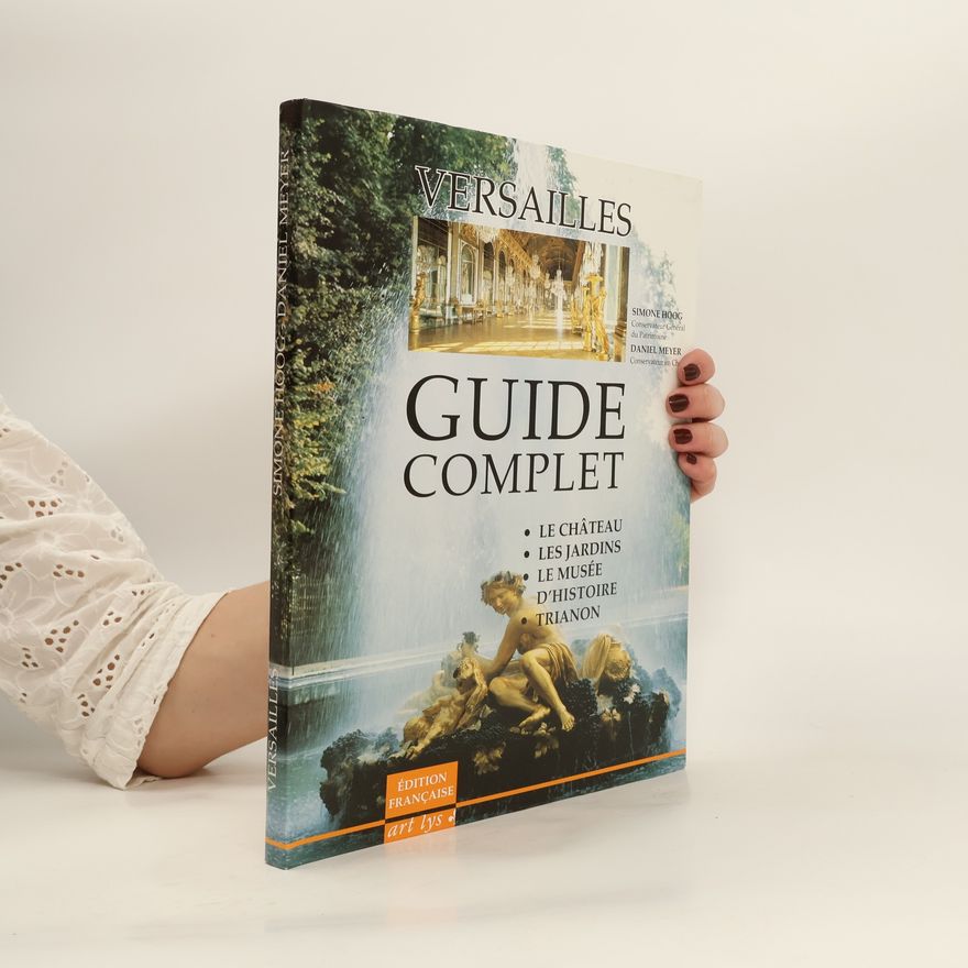 Simone Hoog Guide Complet Versailles
