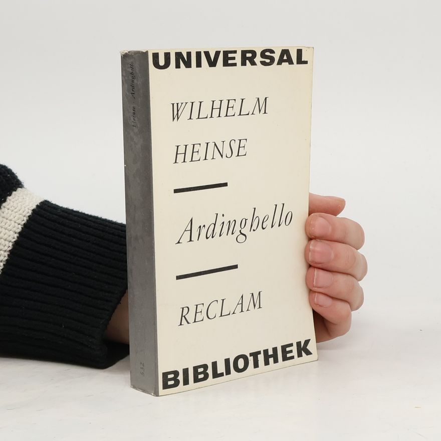 Johann Jakob Wilhelm Heinse Ardinghello