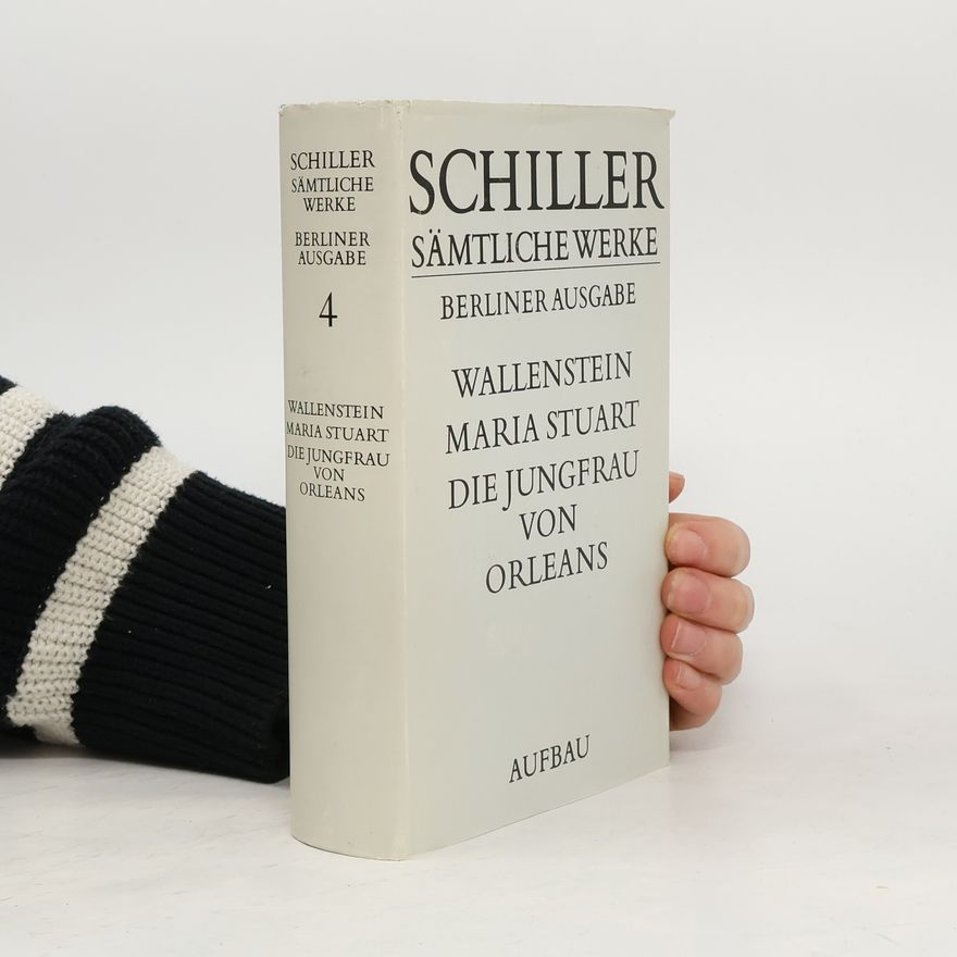 Friedrich Schiller Schiller Sämtliche Werke. Berliner Ausgabe 4