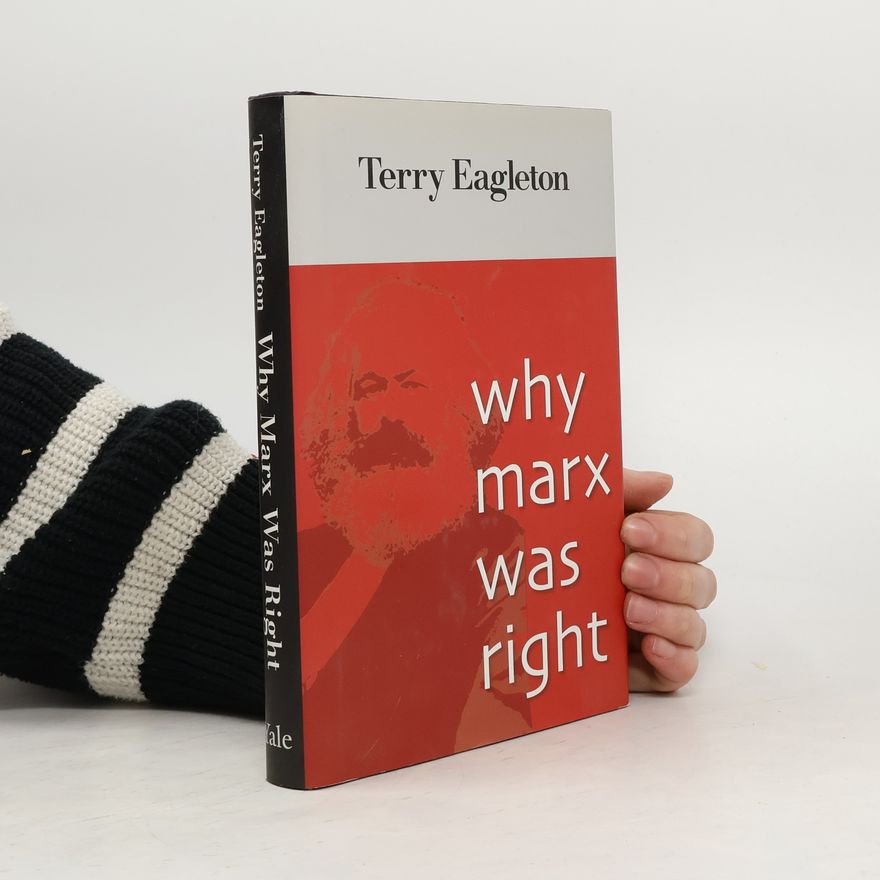 Terry Eagleton Why Marx Was Right