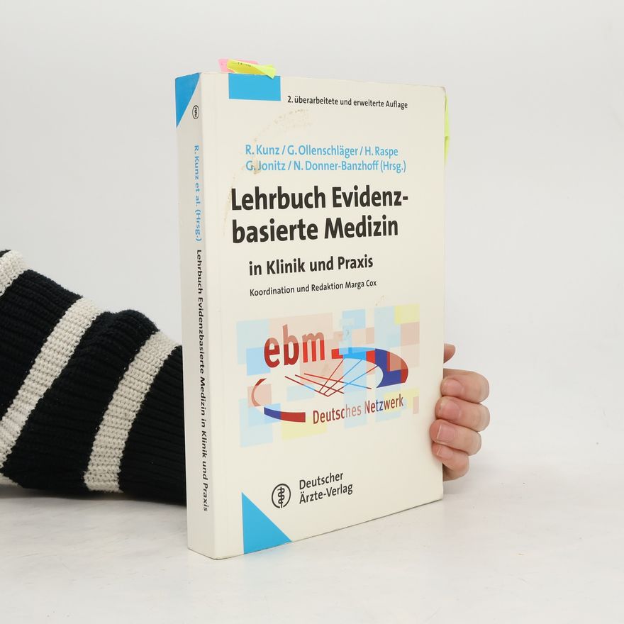 Regina Kunz Lehrbuch evidenzbasierte Medizin in Klinik und Praxis