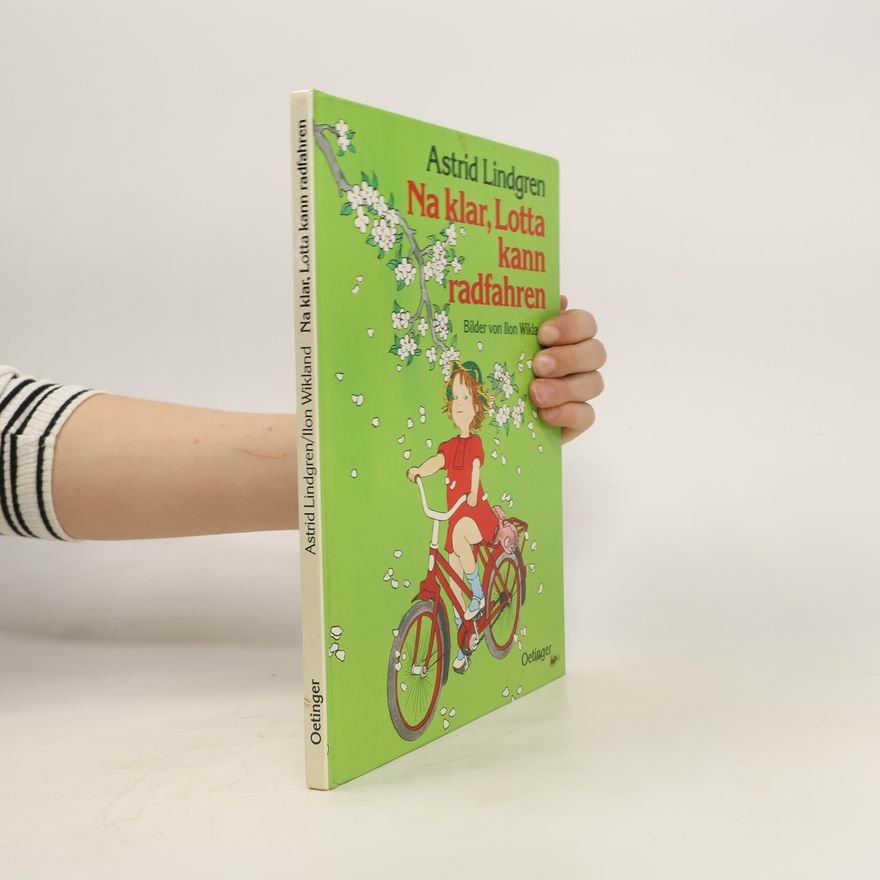Astrid Lindgren Na klar, Lotta kann radfahren