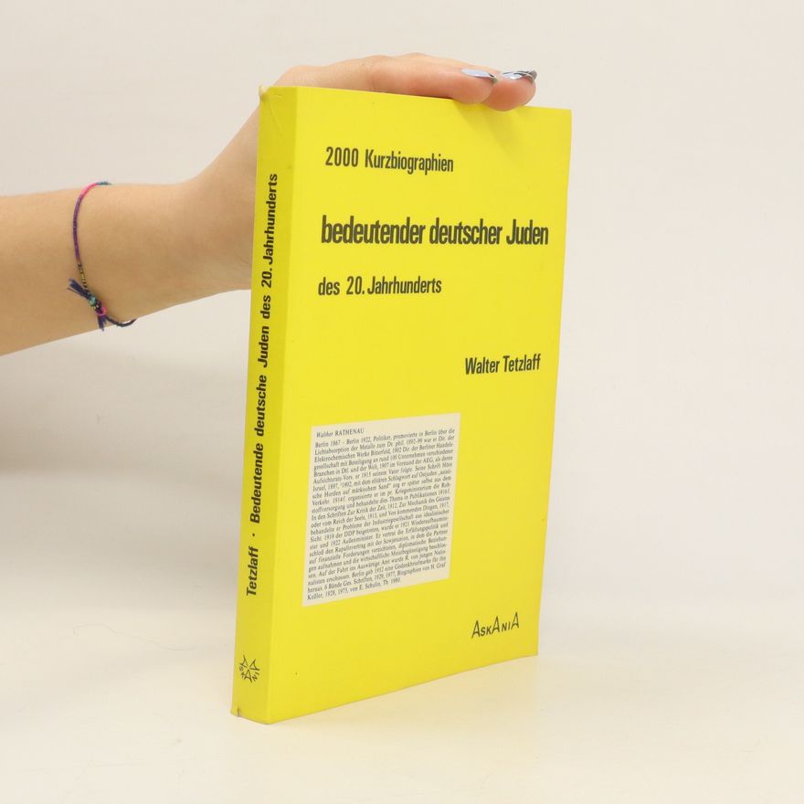 Walter Tetzlaff 2000 [Zweitausend] Kurzbiographien bedeutender deutscher Juden des 20. Jahrhunderts