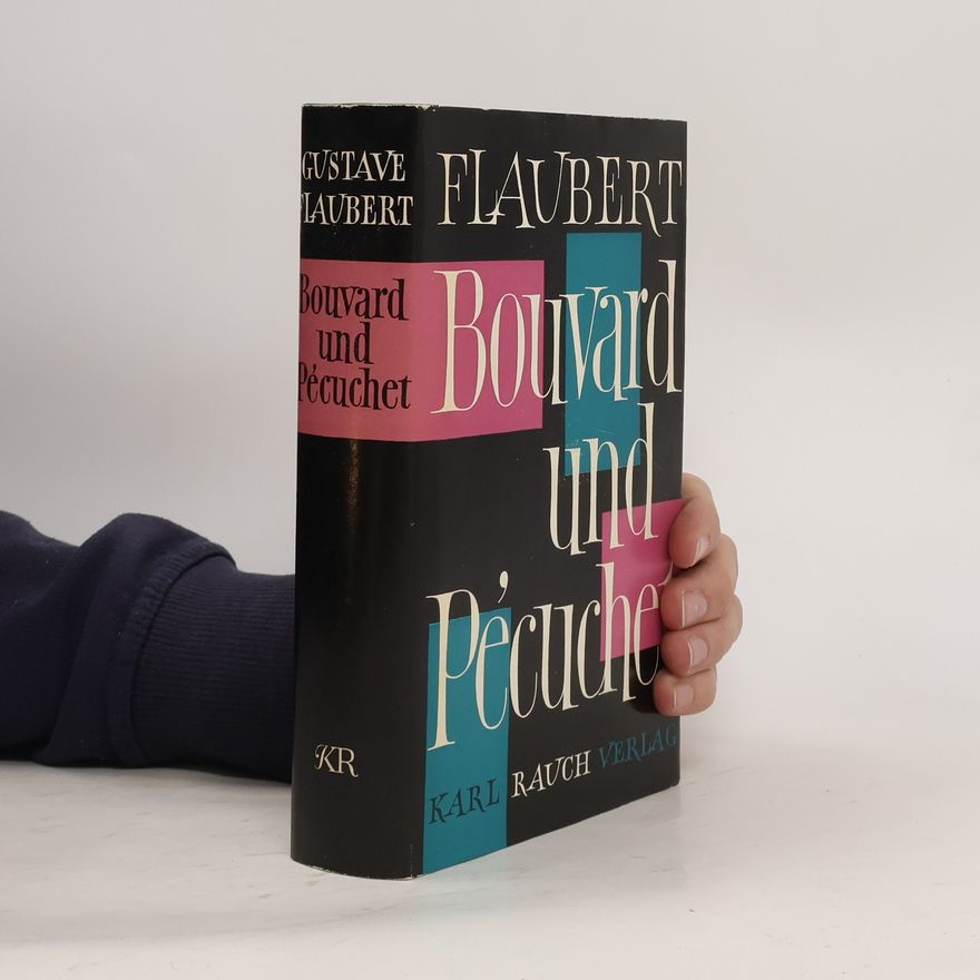 Gustave Flaubert Bouvard und Pécuchet