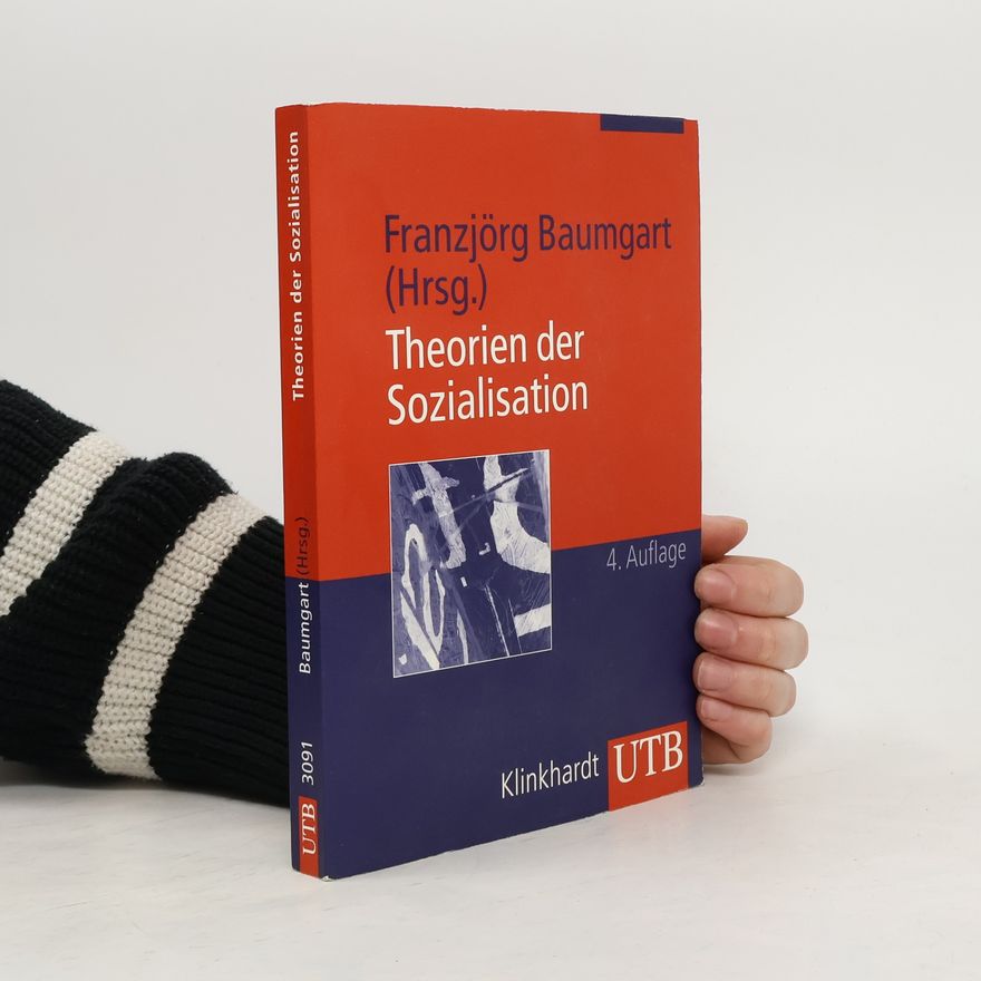 Franzjörg Baumgart Theorien der Sozialisation