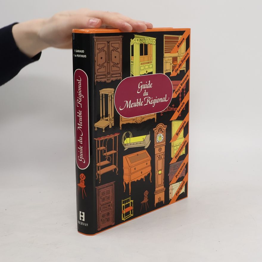 Françoise de Perthuis Guide du meuble régional