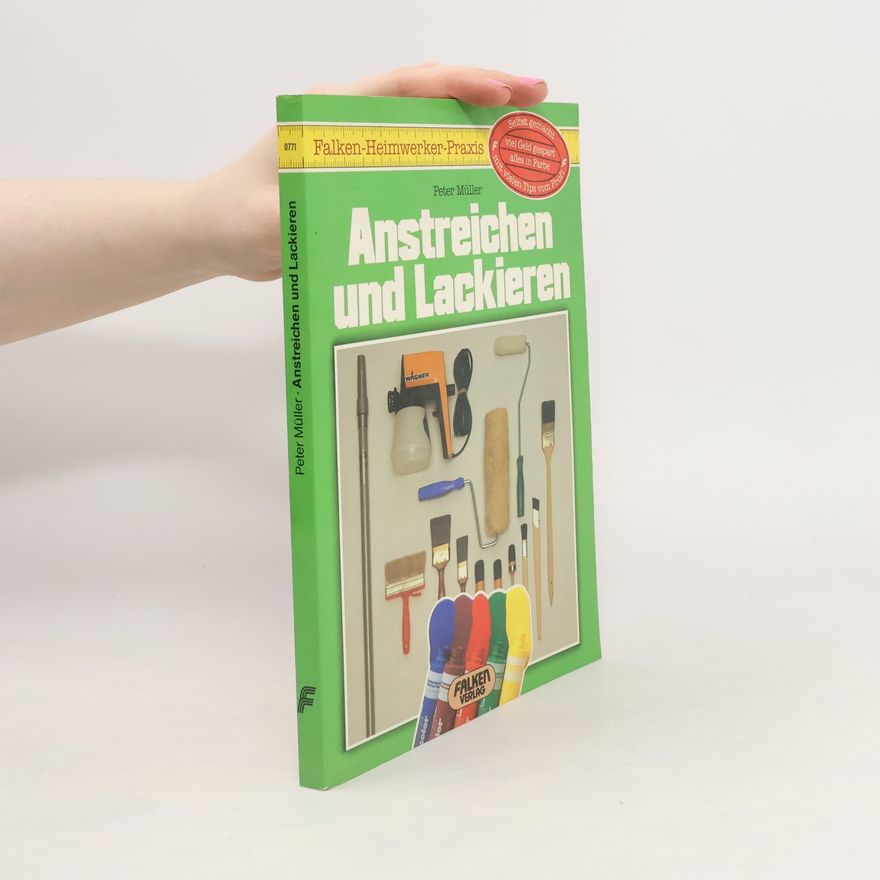Peter M. Müller Anstreichen und lackieren