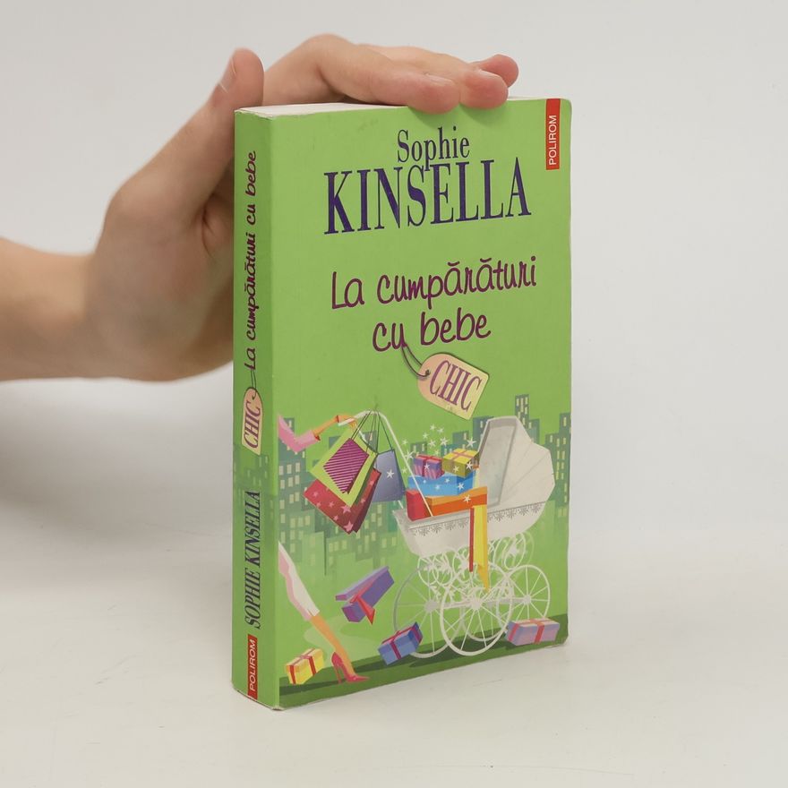 Sophie Kinsella La cumpărături cu bebe