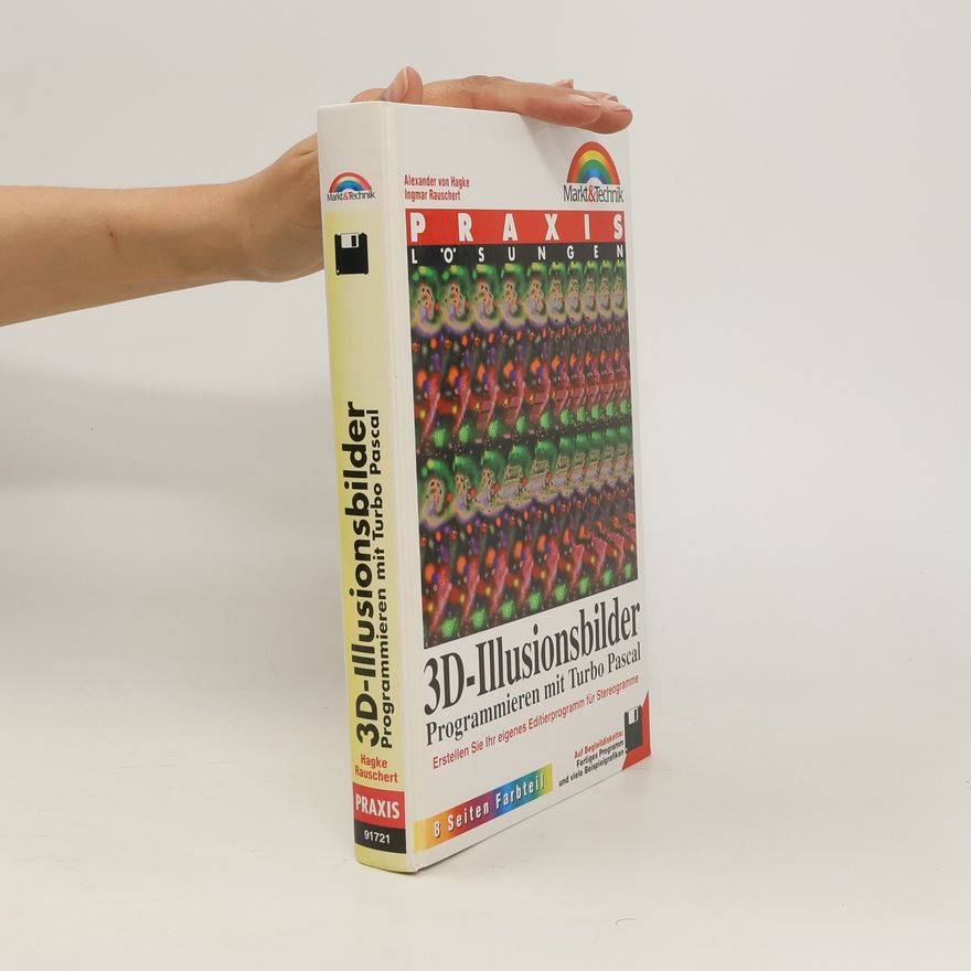 Various authors 3D-Illusionsbilder - programmieren mit Turbo Pascal