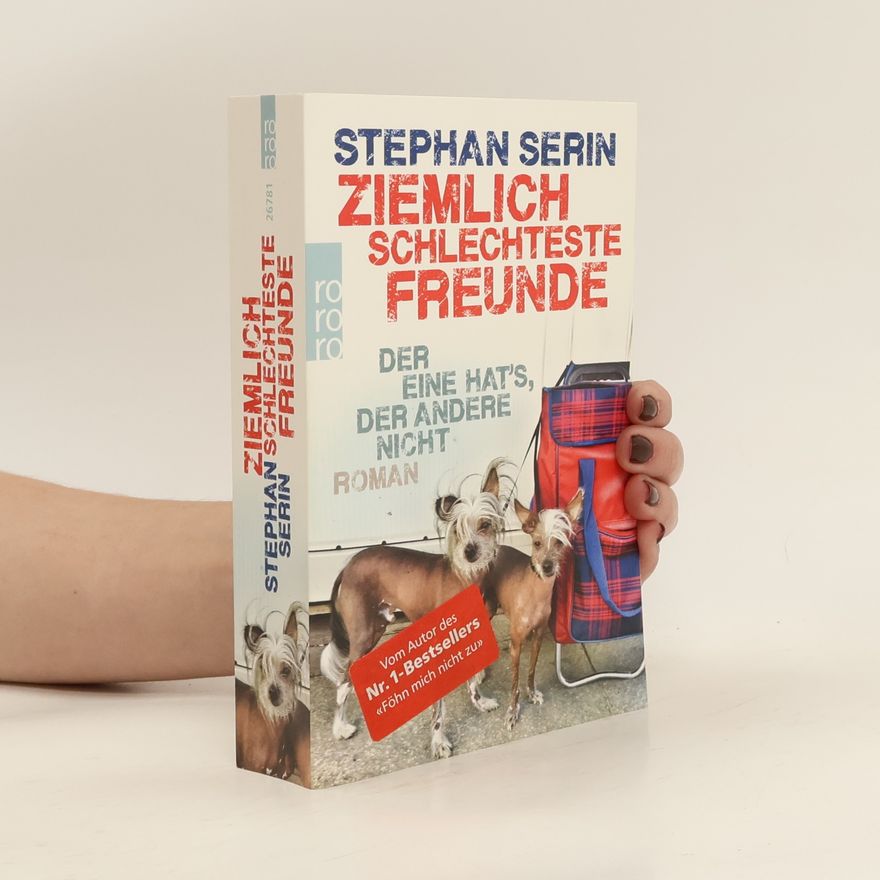 Stephan Serin Ziemlich schlechteste Freunde