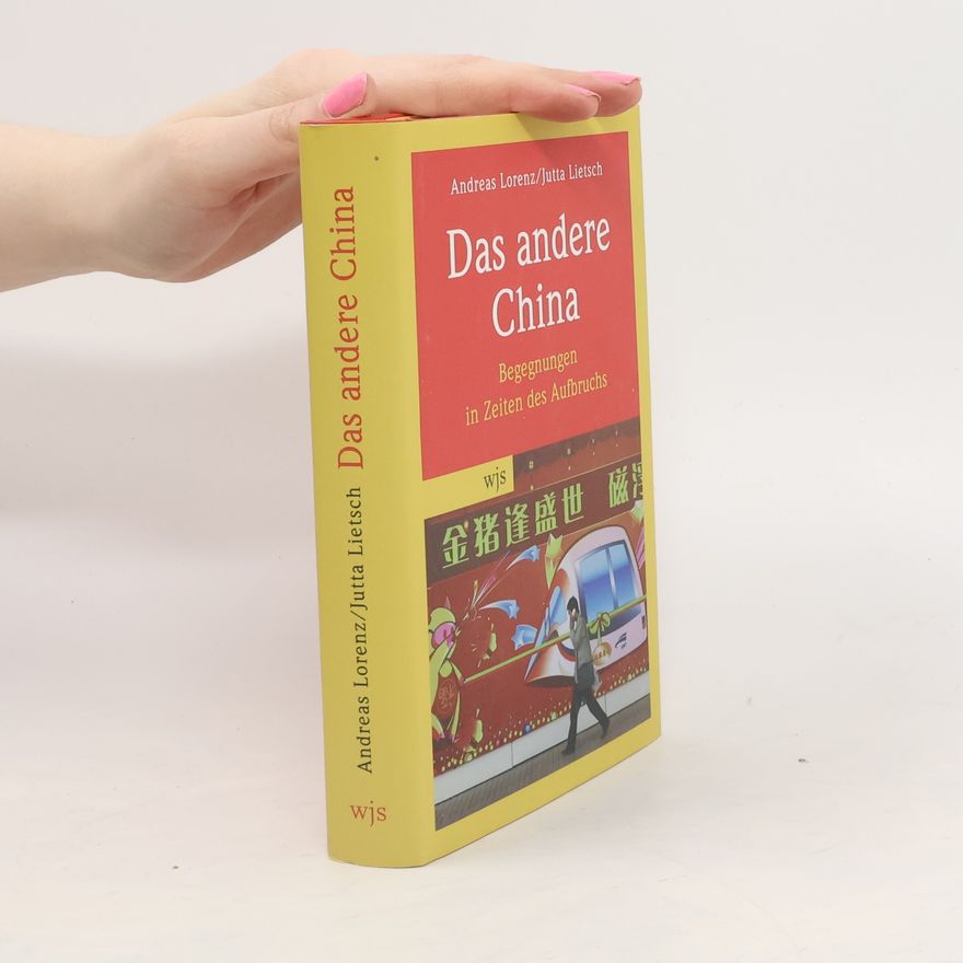 Andreas Lorenz Das andere China