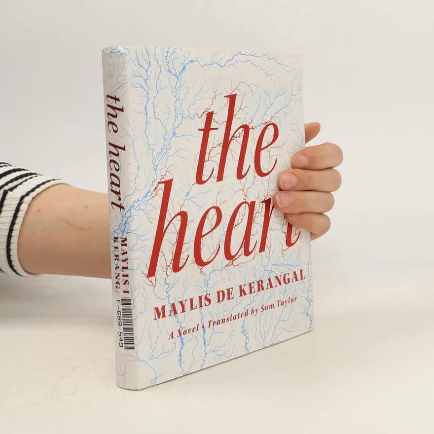 Maylis de Kerangal The Heart