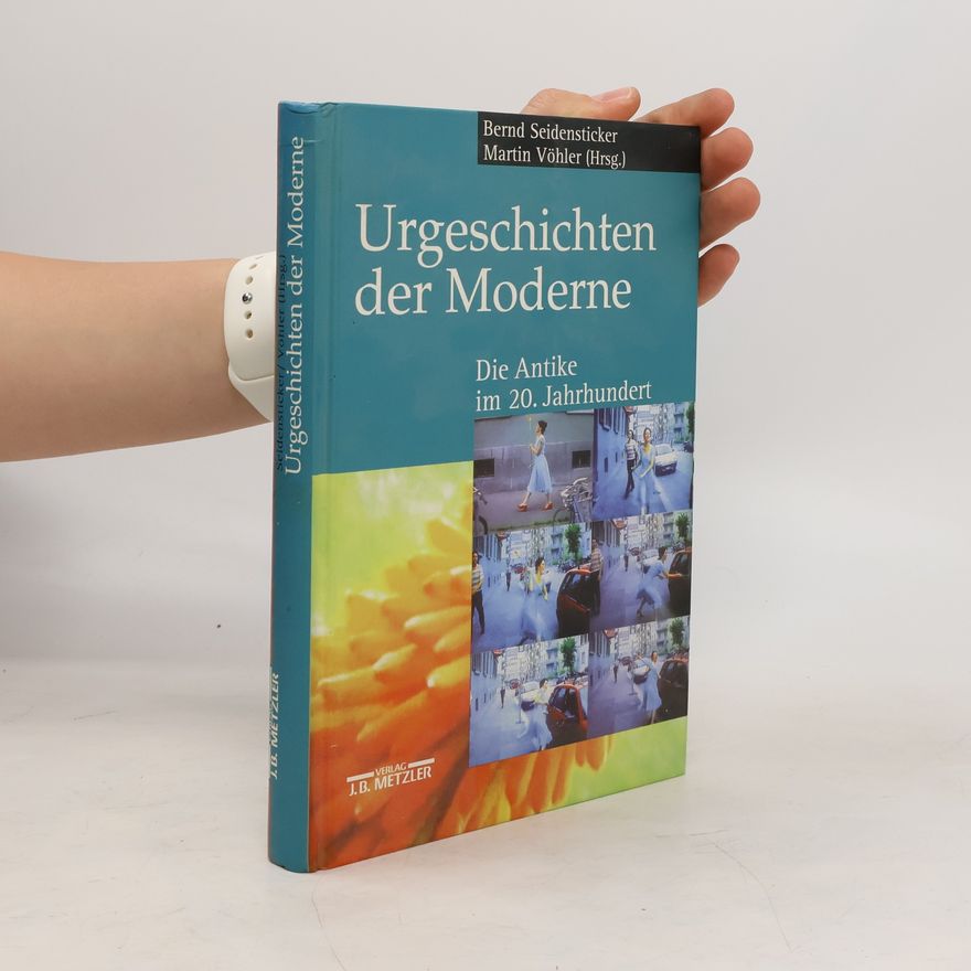 Martin Vöhler Urgeschichten der Moderne