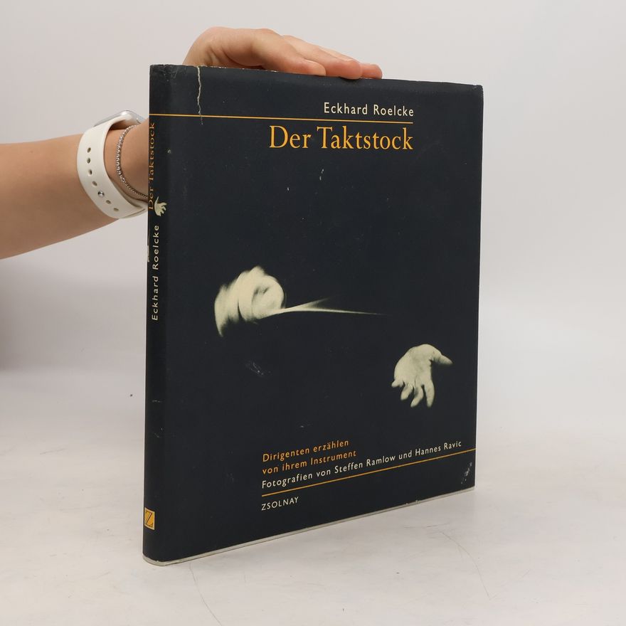 Eckhard Roelcke Der Taktstock